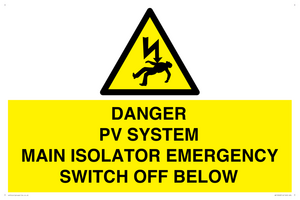 WE10248: DANGER PV SYSTEM MAIN ISOLATOR EMERGENCY SWITCH OFF BELOW