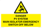 WE10248: DANGER PV SYSTEM MAIN ISOLATOR EMERGENCY SWITCH OFF BELOW