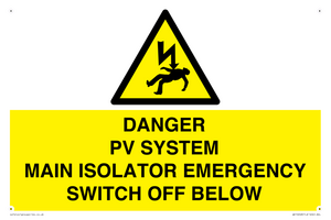 WE10248: DANGER PV SYSTEM MAIN ISOLATOR EMERGENCY SWITCH OFF BELOW