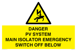 WE10248: DANGER PV SYSTEM MAIN ISOLATOR EMERGENCY SWITCH OFF BELOW