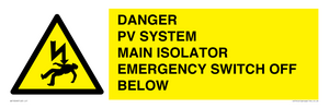 WE10248: DANGER PV SYSTEM MAIN ISOLATOR EMERGENCY SWITCH OFF BELOW