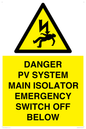 WE10248: DANGER PV SYSTEM MAIN ISOLATOR EMERGENCY SWITCH OFF BELOW