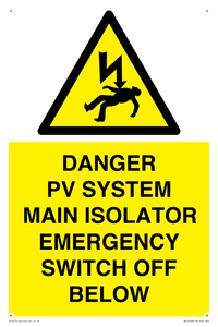 WE10248: DANGER PV SYSTEM MAIN ISOLATOR EMERGENCY SWITCH OFF BELOW