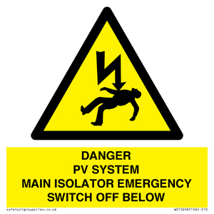 WE10248: DANGER PV SYSTEM MAIN ISOLATOR EMERGENCY SWITCH OFF BELOW