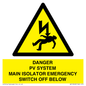 WE10248: DANGER PV SYSTEM MAIN ISOLATOR EMERGENCY SWITCH OFF BELOW