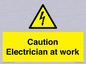 WE10704: Caution Electrician at work
