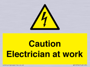 WE10704: Caution Electrician at work
