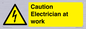 WE10704: Caution Electrician at work