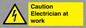 WE10704: Caution Electrician at work