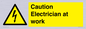 WE10704: Caution Electrician at work
