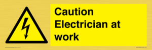 WE10704: Caution Electrician at work