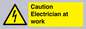 WE10704: Caution Electrician at work