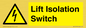 WE12125: Lift Isolation Switch