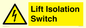 WE12125: Lift Isolation Switch