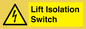 WE12125: Lift Isolation Switch