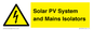 WE12354: Solar PV System and Mains Isolators