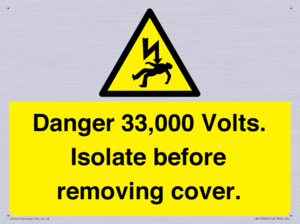 WE12404: Danger 33,000 Volts. Isolate before removing cover.