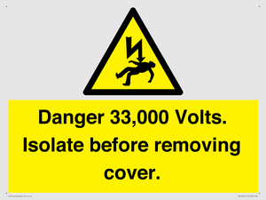 WE12404: Danger 33,000 Volts. Isolate before removing cover.