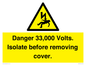 WE12404: Danger 33,000 Volts. Isolate before removing cover.
