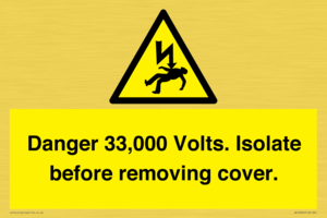 WE12404: Danger 33,000 Volts. Isolate before removing cover.