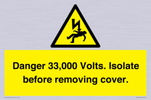 WE12404: Danger 33,000 Volts. Isolate before removing cover.