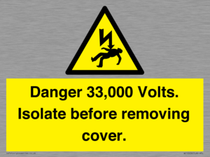 WE12404: Danger 33,000 Volts. Isolate before removing cover.