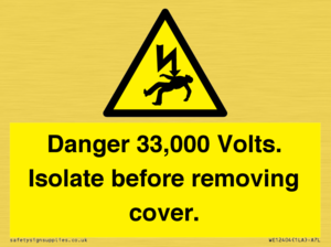 WE12404: Danger 33,000 Volts. Isolate before removing cover.