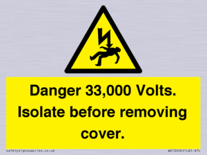WE12404: Danger 33,000 Volts. Isolate before removing cover.