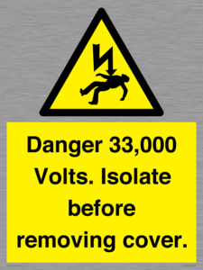 WE12404: Danger 33,000 Volts. Isolate before removing cover.