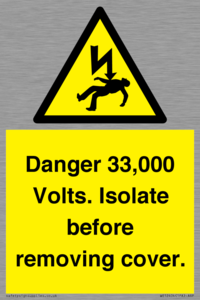 WE12404: Danger 33,000 Volts. Isolate before removing cover.