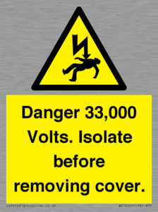 WE12404: Danger 33,000 Volts. Isolate before removing cover.
