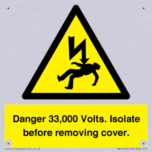 WE12404: Danger 33,000 Volts. Isolate before removing cover.