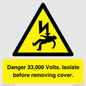 WE12404: Danger 33,000 Volts. Isolate before removing cover.