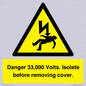 WE12404: Danger 33,000 Volts. Isolate before removing cover.