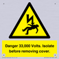 WE12404: Danger 33,000 Volts. Isolate before removing cover.