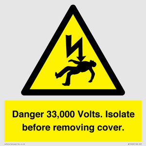 WE12404: Danger 33,000 Volts. Isolate before removing cover.