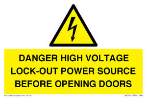 WE12621: DANGER HIGH VOLTAGE LOCK-OUT POWER SOURCE BEFORE OPENING DOORS
