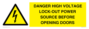 WE12621: DANGER HIGH VOLTAGE LOCK-OUT POWER SOURCE BEFORE OPENING DOORS