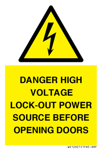 WE12621: DANGER HIGH VOLTAGE LOCK-OUT POWER SOURCE BEFORE OPENING DOORS