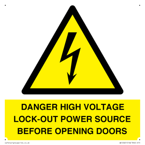 WE12621: DANGER HIGH VOLTAGE LOCK-OUT POWER SOURCE BEFORE OPENING DOORS