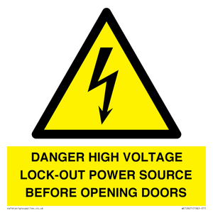 WE12621: DANGER HIGH VOLTAGE LOCK-OUT POWER SOURCE BEFORE OPENING DOORS