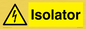 WE12748: Isolator