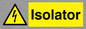 WE12748: Isolator