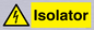 WE12748: Isolator