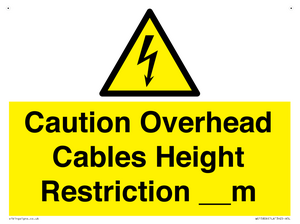 WE15806: Caution Overhead cables Height Restriction __m