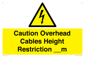 WE15806: Caution Overhead cables Height Restriction __m