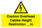 WE15806: Caution Overhead cables Height Restriction __m