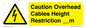 WE15806: Caution Overhead cables Height Restriction __m