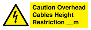 WE15806: Caution Overhead cables Height Restriction __m