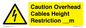 WE15806: Caution Overhead cables Height Restriction __m
